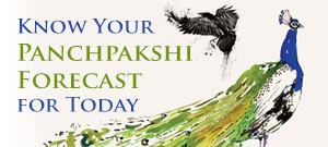 Know Your Panchpakshi Forecast for Today